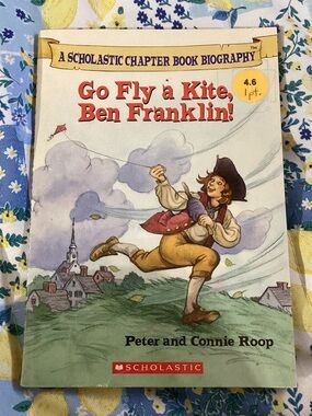 “Go Fly A Kite, Ben Franklin!” book
